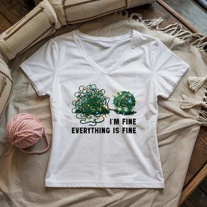 I'm Fine. Everything is Fine Lady V-neck