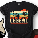 Drummer Legend Dad T-Shirt