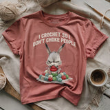 Crochet Not Choke T-shirt