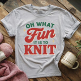 Fun It Is To Knit T-shirt