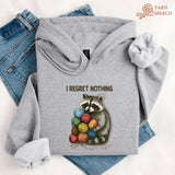 I Regret Nothing Hoodie