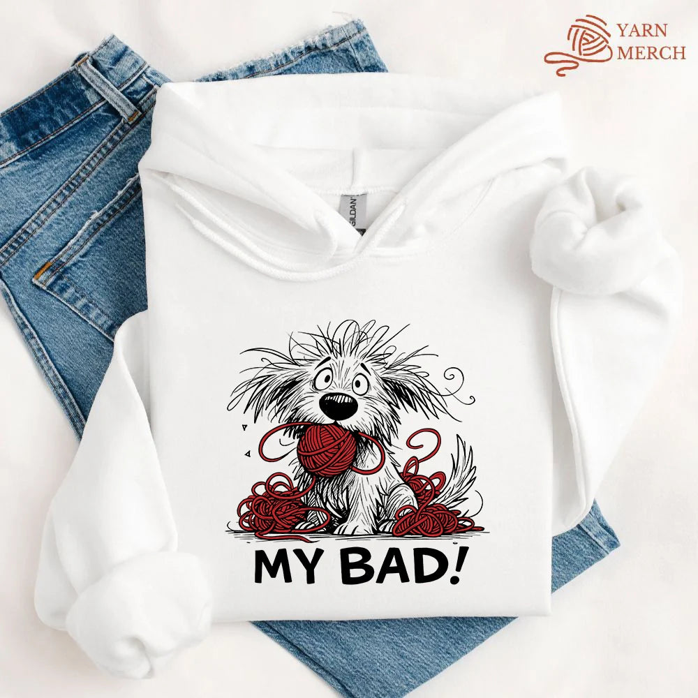 My Bad Hoodie