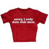 I Date Only Rich Men Y2K Crop Top