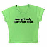 I Date Only Rich Men Y2K Crop Top
