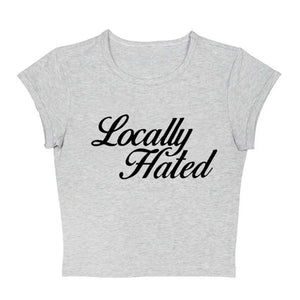 Locally Hated Cropped Tee