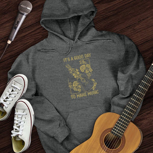A Good Day Hoodie