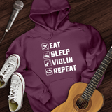Eat, Sleep, Violin, Repeat Hoodie