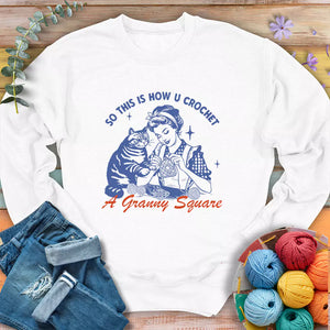 How U Crochet Sweatshirt